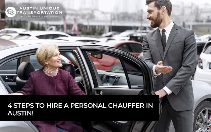 How to Hire a Personal Chauffeur in Austin - Austin unique transportation